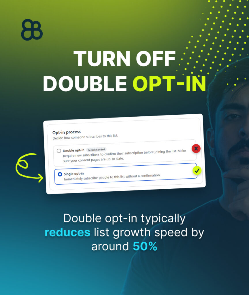 Turn off double opt-in in Klaviyo to increase email list growth